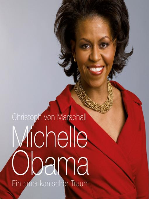 Title details for Michelle Obama by Christoph von Marschall - Available